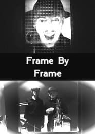 Frame By Frame series tv