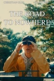 The Road To Nowhere series tv