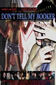 Don't Tell My Booker!!! series tv