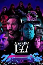 Mega64 Version 4.1: Revengurrection (2021)
