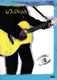 Jean-Jacques Goldman - Tournée en passant 98 1999 streaming