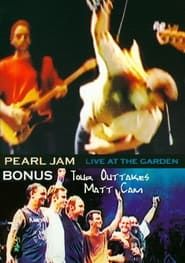 Pearl Jam - Live At The Garden- Bonus series tv