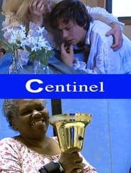 watch Centinel