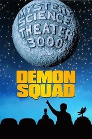 Mystery Science Theater 3000: Demon Squad series tv
