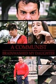 A Communist Brainwashed My Daughter series tv