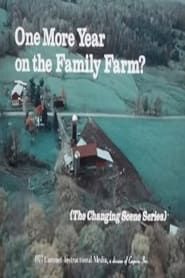 One More Year on the Family Farm series tv