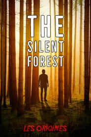 Image The Silent Forest : Les Origines