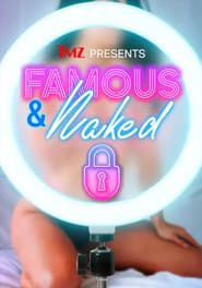 TMZ Presents: Famous & Naked series tv