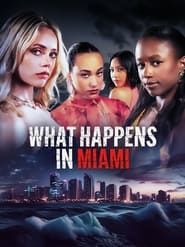 What Happens in Miami series tv