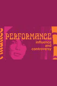 Influence and Controversy: Making 'Performance' (2007)