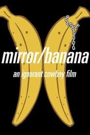 Image Mirror, banana