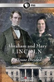 Abraham and Mary Lincoln:  A House Divided series tv
