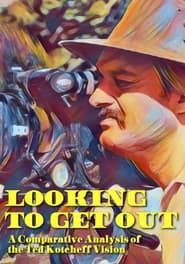 Looking to Get Out: A Comparative Analysis of the Ted Kotcheff Vision series tv
