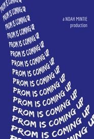 Prom is Coming Up! series tv