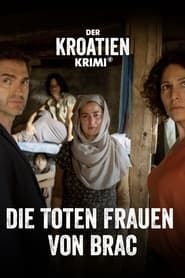Der Kroatien-Krimi: Die Toten Frauen von Brac series tv