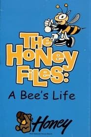 Image The Honey Files: A Bee's Life