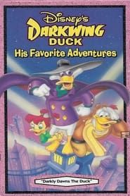 watch Darkwing Duck. His favorite adventures: Darkly Dawns The Duck