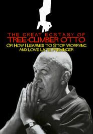 The Great Ecstasy of Tree-Climber Otto, or How I Learned to Stop Worrying and Love Late Preminger series tv