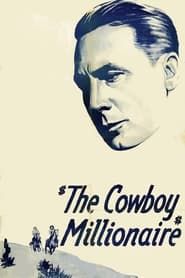 The Cowboy Millionaire 1935 streaming