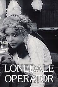 The Lonedale Operator (1911)