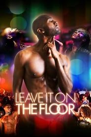 Leave It on the Floor series tv
