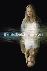 The Life Before Her Eyes series tv