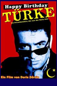 Happy Birthday, Türke! 1992 streaming