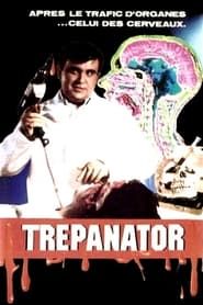 watch Trepanator