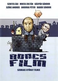 watch Roncsfilm