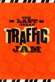 The Last Great Traffic Jam series tv