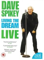 Dave Spikey: Living the Dream series tv