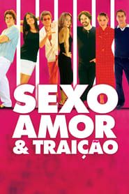 Sexo, Amor e Traição series tv