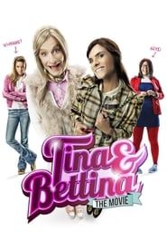 Tina & Bettina: The Movie series tv