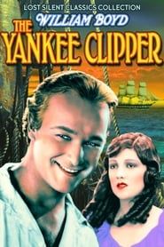 The Yankee Clipper 1927 streaming