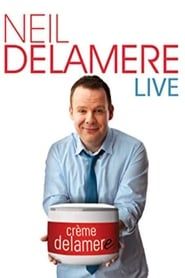 Neil Delamere Live: Creme Delamere 2009 streaming