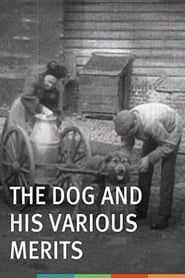 Image The Dog and His Various Merits 1908