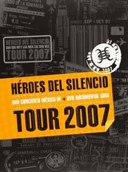 Héroes del Silencio Tour 2007 series tv
