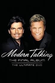 Modern Talking: The Final Album - Ultimate DVD series tv