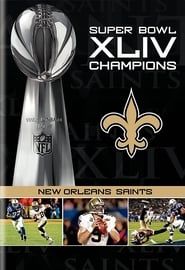 NFL Super Bowl XLIV Champions: New Orleans Saints (2008-2010) series tv