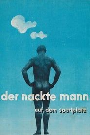 The Naked Man in the Stadium 1974 streaming