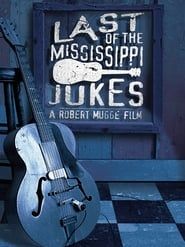 Last of the Mississippi Jukes series tv