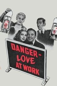 Danger - Love at Work 1937 streaming