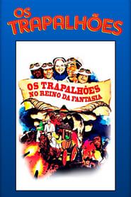 Os Trapalhões no Reino da Fantasia (1985)