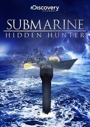 Submarine: Hidden Hunter series tv