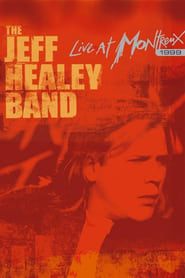 Image The Jeff Healey Band - Live at Montreux 1999