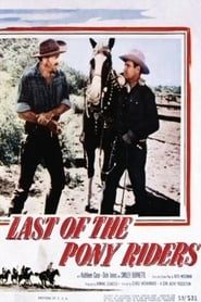 Last of the Pony Riders 1953 streaming