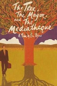The Tree, the Mayor and the Mediatheque series tv