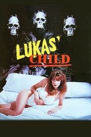 Lukas' Child 1993 streaming