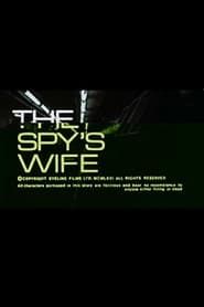 The Spy's Wife 1972 streaming