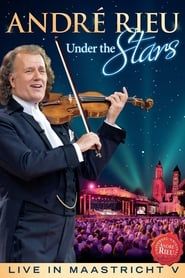 André Rieu - Under The Stars: Live In Maastricht V series tv